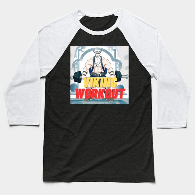 Viking Workout Baseball T-Shirt by Poseidon´s Provisions